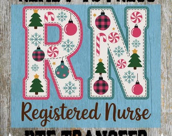 Registered Nurse DTF Ready to Press: Christmas Crew Nurse Heat Transfer, Trendy Xmas Design