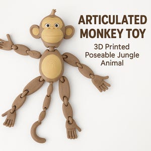 May include: A 3D-printed, poseable monkey toy with articulated limbs. The toy is primarily brown with tan accents on the face, ears, and belly. The text "ARTICULATED MONKEY TOY" and "3D Printed Poseable Jungle Animal" are visible.