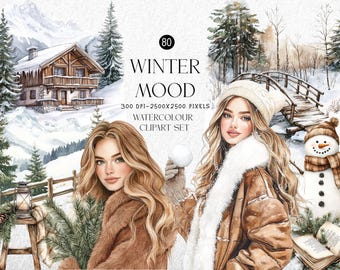 Winter Mood Watercolor Clipart Set – Snow, Cozy Girls, Cabin & Snowman PNG – Digital Download