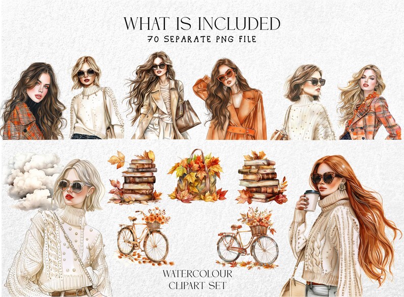 May include: Watercolor clipart set featuring illustrations of stylish women in fall attire, sunglasses, and accessories. Includes images of books, bicycles with floral baskets, and autumn leaves. Text reads "WHAT IS INCLUDED" and "WATERCOLOUR CLIPART SET".