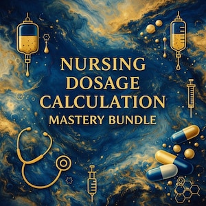 Könnte beinhalten: Digitalgrafik mit blauem und goldenem abstraktem Hintergrund. Der Text "NURSING DOSAGE CALCULATION MASTERY BUNDLE" ist in Gold. Medizinische Symbole sind Stethoskop, Spritzen, Infusionsbeutel und Kapseln.