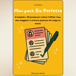 May include: A yellow graphic with the text "Mini-pack Bio Perfetta" and other Italian text. The graphic includes a stack of papers with profile icons, a green pen, and a checkmark. The bottom of the graphic says "99 Lemon Street".
