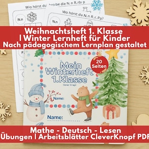 May include: A children's winter-themed workbook with the title "Mein Winterheft 1. Klasse" featuring a snowman, a bear ice skating, and a Christmas tree. The cover is decorated with snowflakes and the text "Mathe - Deutsch - Lesen Übungen | Arbeitsblätter CleverKnopf PDF".