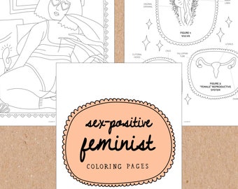 Sex-Positive Feminist Coloring Pages (Printable File)