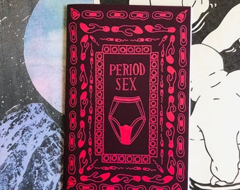 Period Sex Zine — Sex during menstruation, sex education