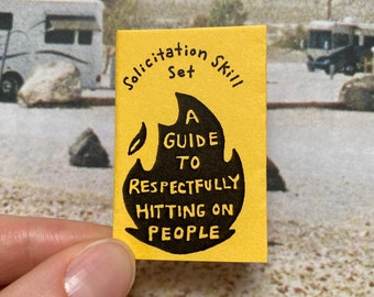Solicitation Skill Set: A Guide to Respectfully Hitting on People | Feminist sex education tiny zine