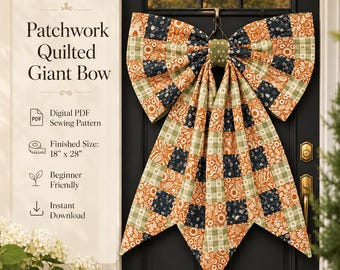 Large Patchwork Quilted Bow Sewing Pattern | Giant Fabric Bow Template | front Door Wreath Bow | Nursery Wall Decor | Christmas Tree Topper
