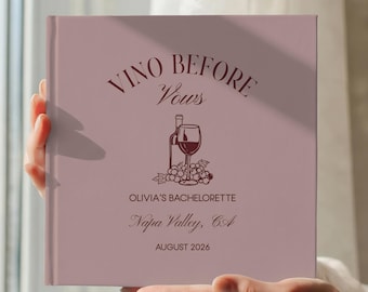 Vino Before Vows Custom Wine Bachelorette Instant Photo Book for Winery Bach Party Trip Guestbook for Bridal Shower Personalized Keepsake