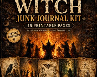 May include: A digital Witch Junk Journal Kit with 16 printable pages. The design features a dark ritual aesthetic and vintage grimoire style. The image includes illustrations of witches, a raven, and other mystical elements. The text reads "Print + Cut + Collage + Create."