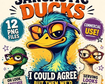 Sarcastic Ducks PNG Clipart Bundle: Funny Duck Quotes (Digital Download)