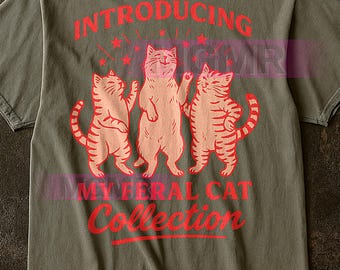 Camiseta de la colección Gatos Salvajes, Regalo Divertido para Amantes de los Gatos, Camiseta con Gráfico Humorístico, Camiseta con Frase para Amantes de los Gatos, Regalo para Amantes de los Animales