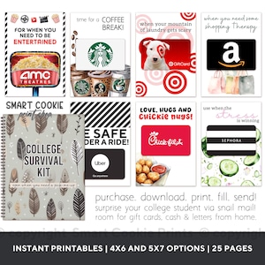 May include: A collection of printable gift card templates for college students. Designs include AMC Theatres, Starbucks, Target, Amazon, Uber, Chick-fil-A, and Sephora. The text reads: "College Survival Kit."