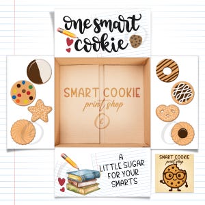 May include: A collage featuring a cardboard box with the text "SMART COOKIE print shop." Surrounding the box are illustrations of various cookies, pencils, hearts, and the phrases "one smart cookie" and "A little sugar for your smarts."