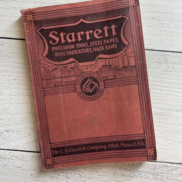 Antique 1938 Starrett Tools Catalog No. 26