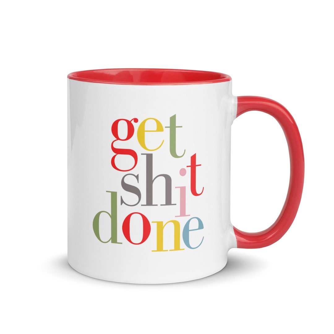 Cyber Monday Sale Funny Mug Get It Done Funny Ceramic Mug Etsy