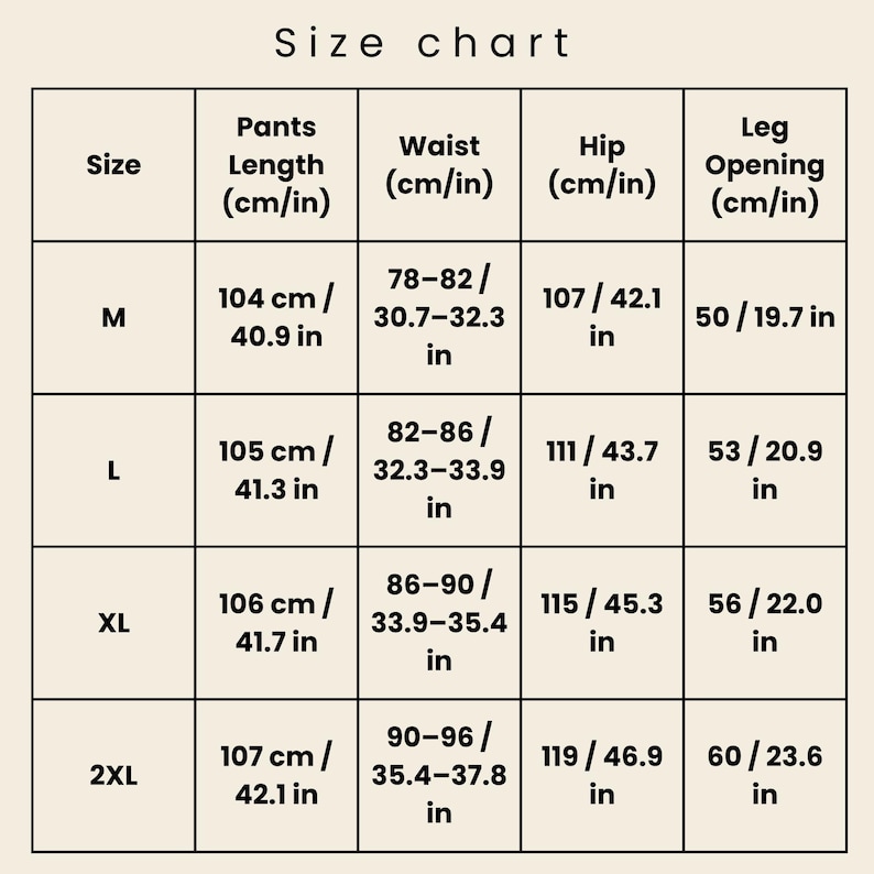 May include: Size chart with measurements for pants. Includes sizes M, L, XL, and 2XL. Measurements are provided in both centimeters and inches for pants length, waist, hip, and leg opening.