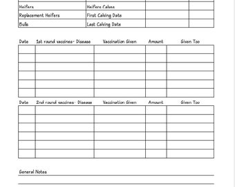 May include: A printable cattle herd log form with sections for year-end totals, calving log, and sale record. The form includes fields for recording the number of cows, cows lost, heifers, replacement heifers, bulls, total calves born, bull calves, heifers calves, first calving date, last calving date, date, 1st round vaccines, disease, vaccination given, amount, given to, 2nd round vaccines, disease, vaccination given, amount, given to, and general notes.