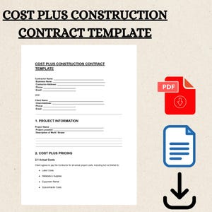 May include: A white document titled "COST PLUS CONSTRUCTION CONTRACT TEMPLATE" with fillable fields for contractor and client information. Includes a red PDF icon, a document icon, and a downward arrow.