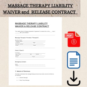 May include: A white document titled "MASSAGE THERAPY LIABILITY WAIVER & RELEASE CONTRACT" with fillable fields for therapist and client information. Includes a red PDF icon, a document icon, and a downward arrow.