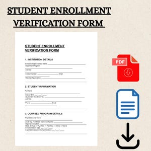 Puede incluir: Un formulario de verificación de inscripción de estudiantes con secciones para los detalles de la institución, la información del estudiante y los detalles del curso/programa. También hay un icono PDF rojo, un icono de documento y una flecha hacia abajo.