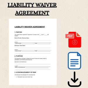 May include: A document titled "LIABILITY WAIVER AGREEMENT" with fillable fields for parties involved, purpose, and acknowledgment of risk. Includes a red PDF icon, a document icon, and a downward arrow.