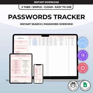 May include: A digital password tracker template displayed on a laptop, tablet, and smartphone screen. The interface features a light pink and white color scheme with columns for website, username, password, and security questions. Text includes PASSWORDS TRACKER, INSTANT SEARCH, and PASSWORD OVERVIEW.