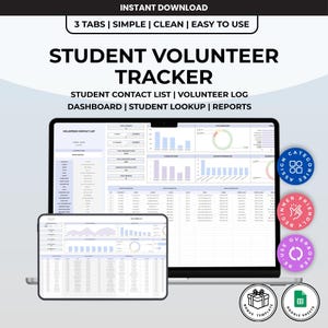 May include: A digital student volunteer tracker spreadsheet template displayed on a laptop and tablet screen. The interface features a dashboard, student contact list, volunteer log, student lookup, and reports with charts, graphs, and data tables.
