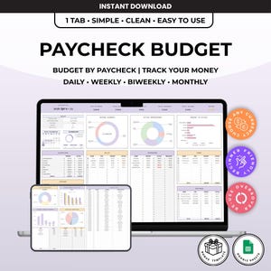 May include: A digital paycheck budget spreadsheet template displayed on a laptop and tablet screen. The interface features income summaries, expense trackers, and bill logs with charts and tables. Text includes PAYCHECK BUDGET, DAILY, WEEKLY, BIWEEKLY, MONTHLY, and GOOGLE SHEETS.