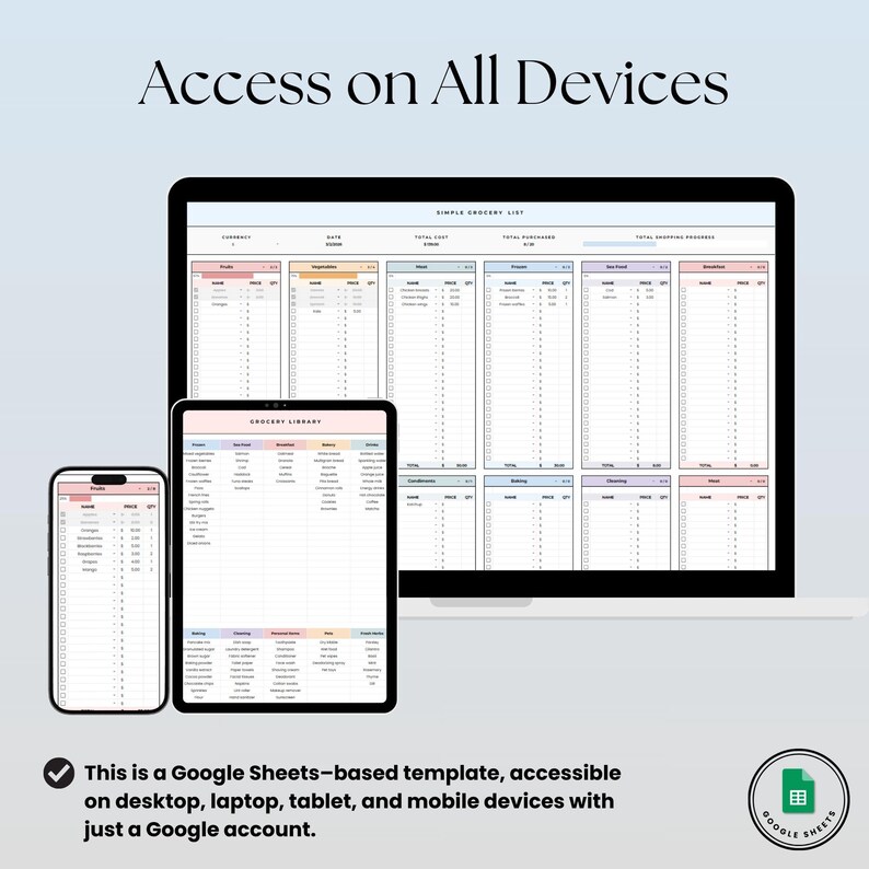 Pode incluir: Um modelo de lista de compras digital exibido na tela de um laptop, tablet e smartphone. A interface apresenta colunas organizadas para itens, pre&ccedil;os e quantidades com o texto Access on All Devices e um &iacute;cone do Google Sheets.