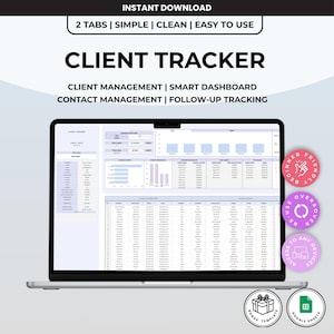 Puede incluir: Una hoja de cálculo digital de seguimiento de clientes en la pantalla de un portátil, con un panel de control, gráficos, gestión de contactos y seguimiento. La interfaz incluye etiquetas como Client Tracker, Smart Dashboard y Bonus Template.