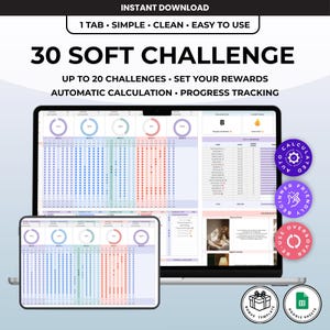 May include: A digital 30 Soft Challenge tracker displayed on a laptop and tablet screen. The interface features progress charts, daily checklists, and automated calculation tools. Text includes 30 SOFT CHALLENGE, INSTANT DOWNLOAD, and GOOGLE SHEETS.
