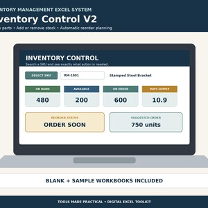 May include: A digital inventory management Excel system displayed on a laptop screen. The interface shows inventory control data for a stamped steel bracket, including stock levels, reorder status, and a suggested order of 750 units. Blank and sample workbooks are included.