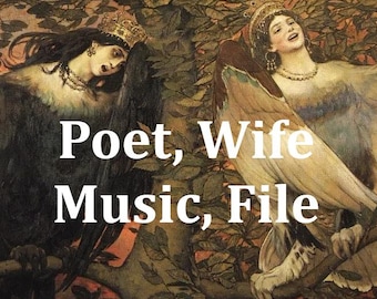 Poet, Wife, Music, File/ A Poem to Download