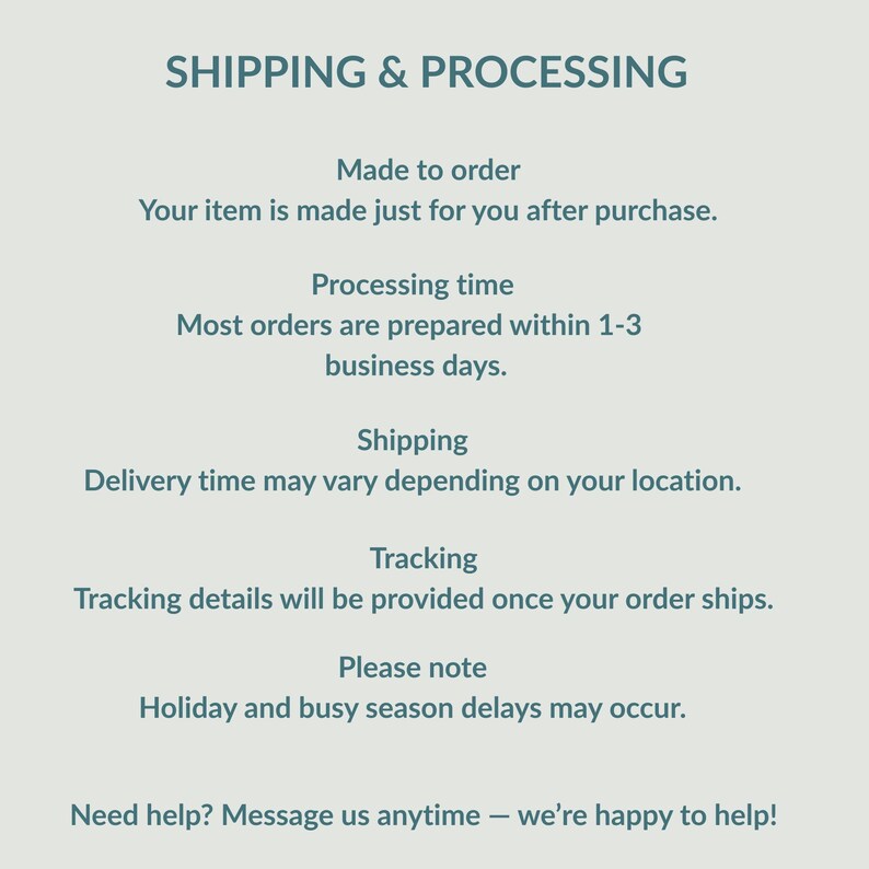 a list of instructions for shipping and processing orders, including information about the item's purchase, shipping time, tracking details, and potential delays.