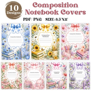 May include: A digital collection of 10 composition notebook covers in PDF and PNG formats, measuring 21.59 cm by 27.94 cm. Each cover features floral illustrations, bows, and stationery items with a central label for a name and subject.