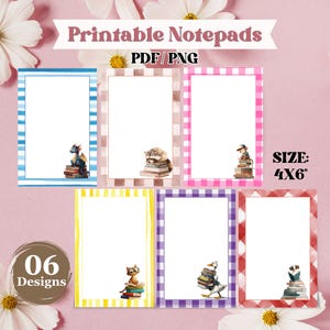 May include: Printable notepads with various designs. Each notepad features a different border color and a watercolor illustration of an animal reading on a stack of books. The notepads are 4x6 inches in size.