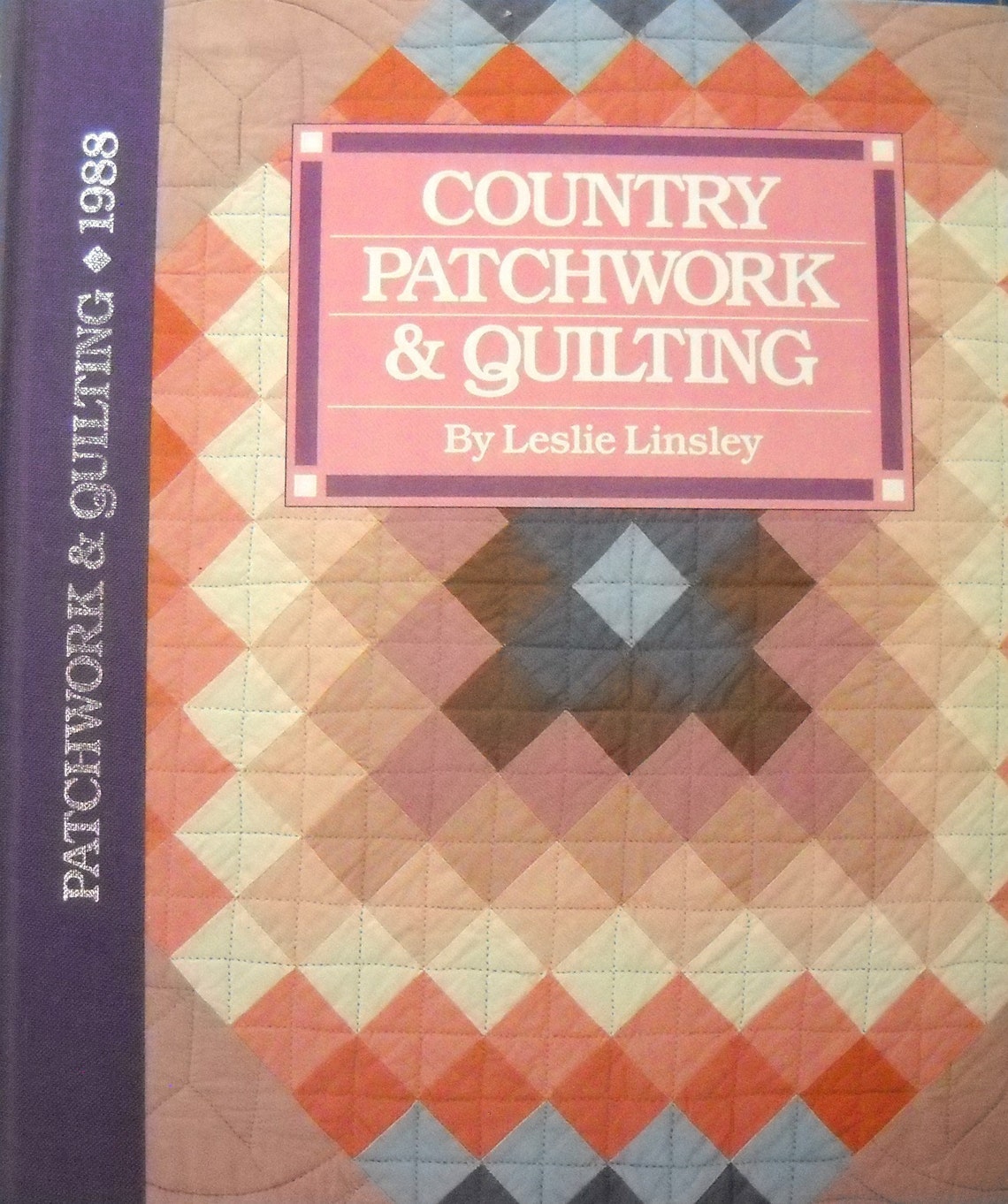 Country Patchwork and Quilting Quilt Book by Leslie Linsley Etsy