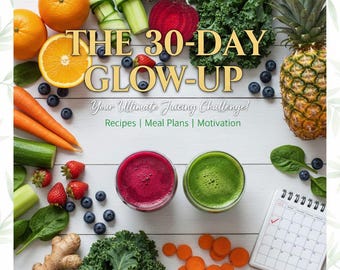 May include: A vibrant image showcasing a health and wellness theme. The image features fresh fruits and vegetables, including oranges, carrots, and kale, alongside two glasses of juice. Text reads "THE 30-DAY GLOW-UP" with the tagline "Your Ultimate Juicing Challenge!"