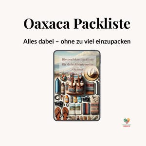 Pode incluir: Imagem com o texto "Oaxaca Packliste" e "Alles dabei - ohne zu viel einzupacken". A imagem mostra um tablet com itens essenciais de viagem, incluindo uma mochila, chapéu, câmera, garrafas de água e protetor solar, sugerindo um tema de viagem.