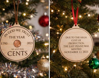 Commemorative Penny Ornament – The Year We Lost Our Cents 2025 | Flat Engraved Design