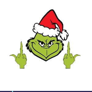 Grinch Middle Finger SVG: Cricut & Silhouette Cut Files (Instant Download)