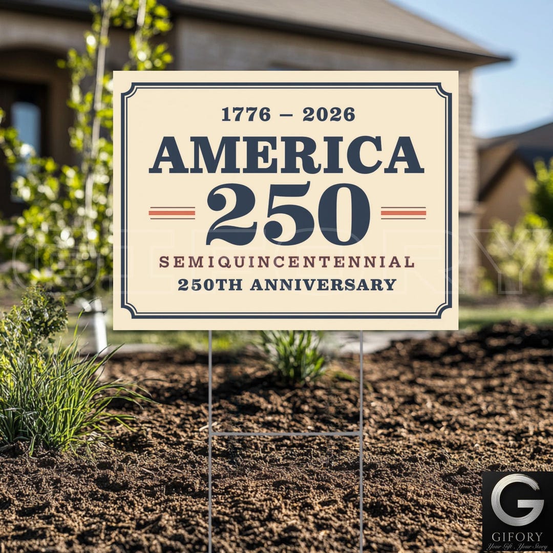 America 250 Yard Sign, 250th Anniversary Patriotic Lawn Decor ...