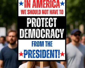 No Kings Protest Sign, Protect Democracy, Anti Trump Sign, Political Activist Poster, Rally Sign, Resist Fascism Protest Poster Sign