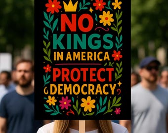 Skydda demokratin-skylt, inga kungar i Amerika anti-Trump-affisch, frihetsälskares gåva, politisk aktivistmötesskylt, anti-MAGA-skylt