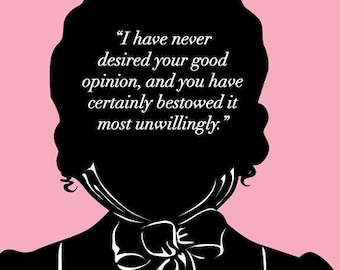 Jane Austen Pride and Prejudice Elizabeth Bennet Quote Jane Austen Art Print Book Lovers Gift for Readers