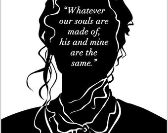 Literary Art Print - Wuthering Heights - Catherine  Quote - Emily Bronte - Book Lovers - Literature