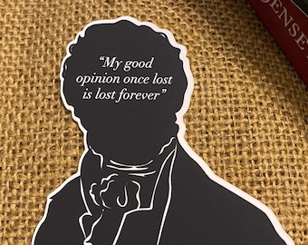 Mr. Darcy Sticker, Jane Austen Pride and Prejudice Book Quote