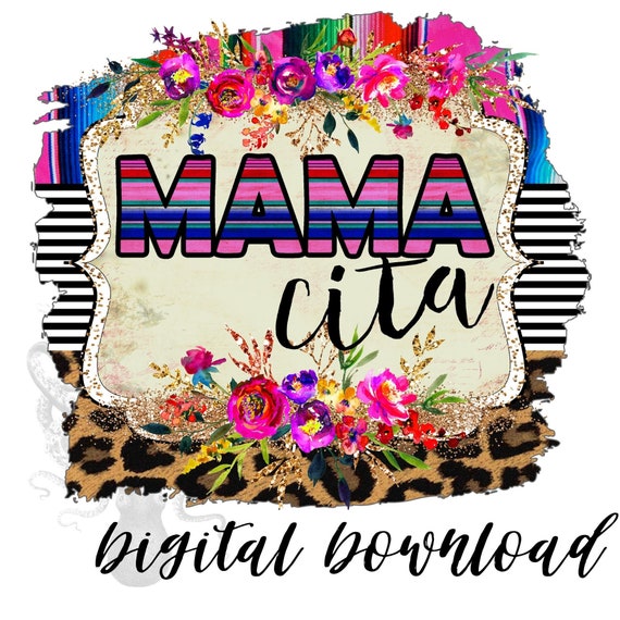 MamaCita PNG Mother's Day Mama Cita Digital Download Etsy