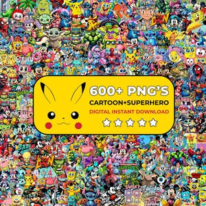 May include: A colourful digital download showcasing a collage of cartoon and superhero characters. A yellow rectangle with Pikachu's face and the text "600+ PNG'S CARTOON+SUPERHERO DIGITAL INSTANT DOWNLOAD" is overlaid on the image.