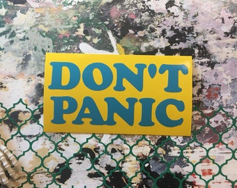 Don't Panic sticker - hitchiker's guide opaque yellow and teal funny literary quote douglas adams decal geek nerd teacher gift